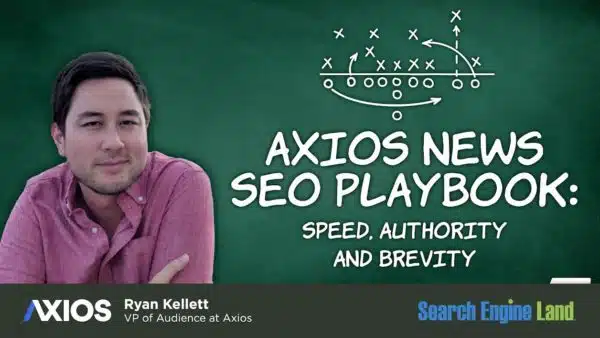 axios-news-seo-playbook-speed-authority-brevity